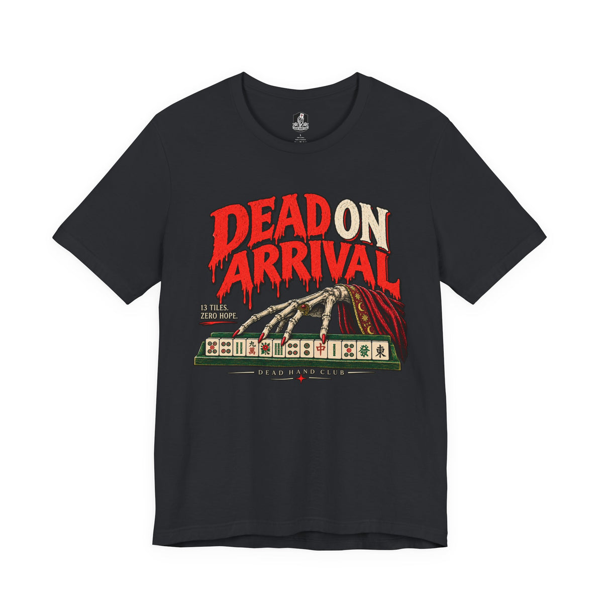 Dead on Arrival Mahjong Tee