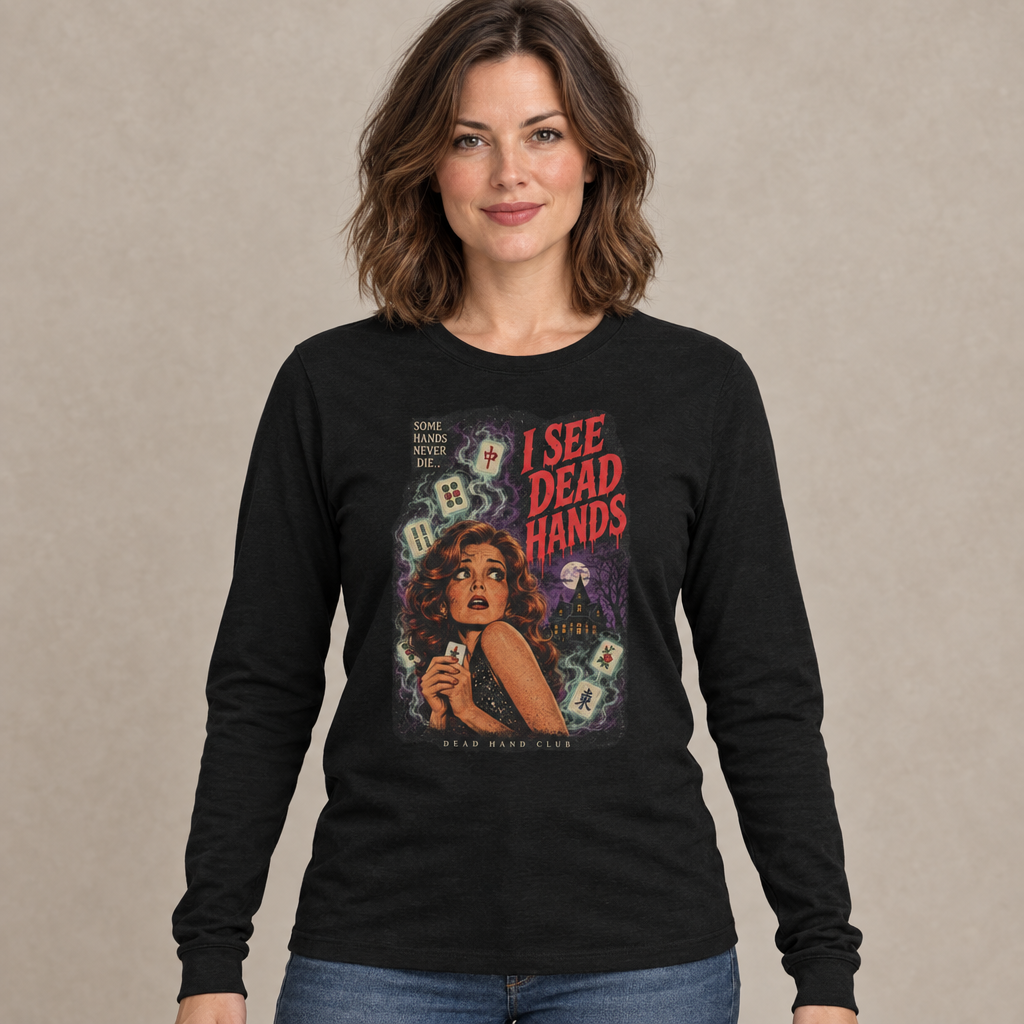 Long Sleeve — I See Dead Hands Horror Mahjong Tee
