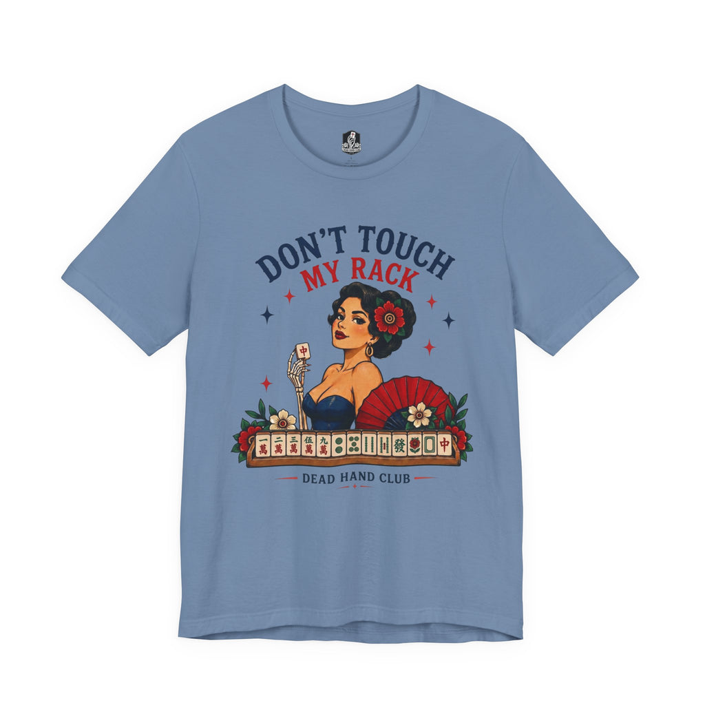 Don’t Touch My Rack Mahjong Shirt — Retro Pinup