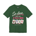 So Close. 4 Tiles Away. Mahjong Tee