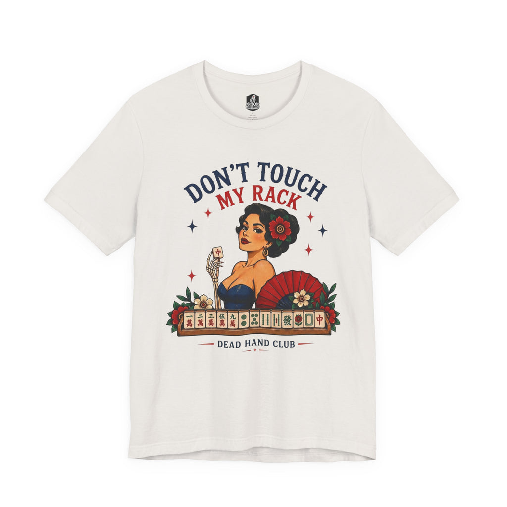 Don’t Touch My Rack Mahjong Shirt — Retro Pinup