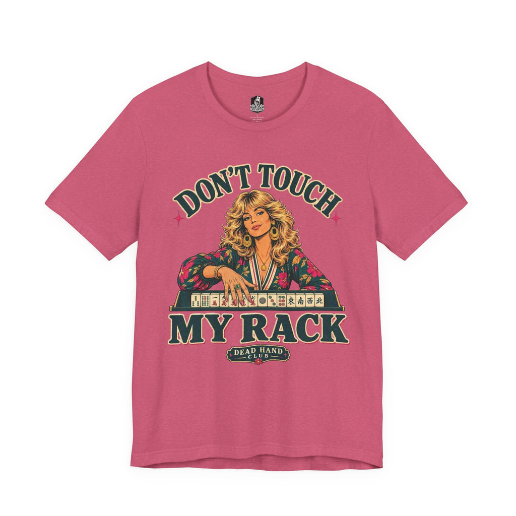 Don’t Touch My Rack Mahjong Shirt - 70s