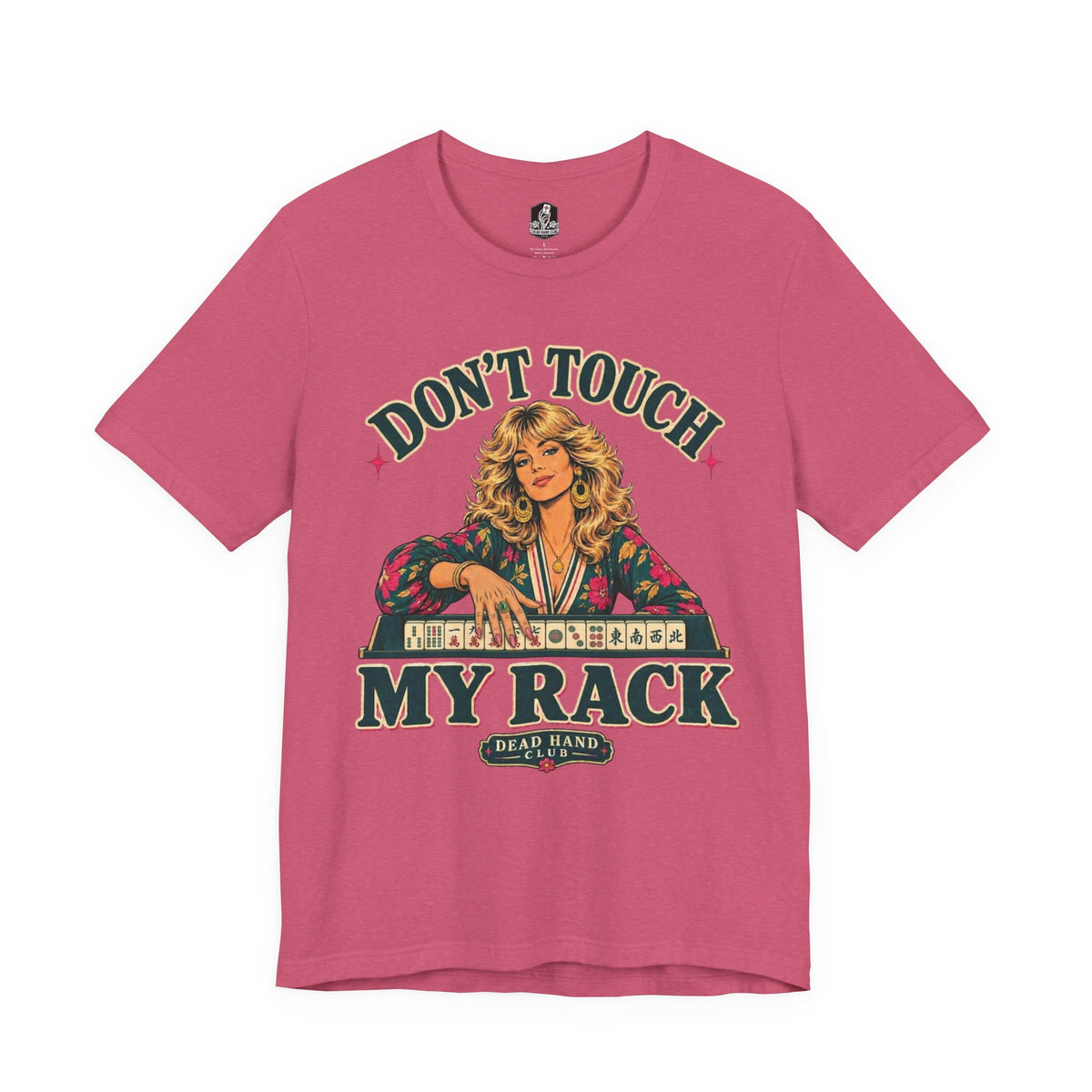 Don’t Touch My Rack Mahjong Shirt - 70s