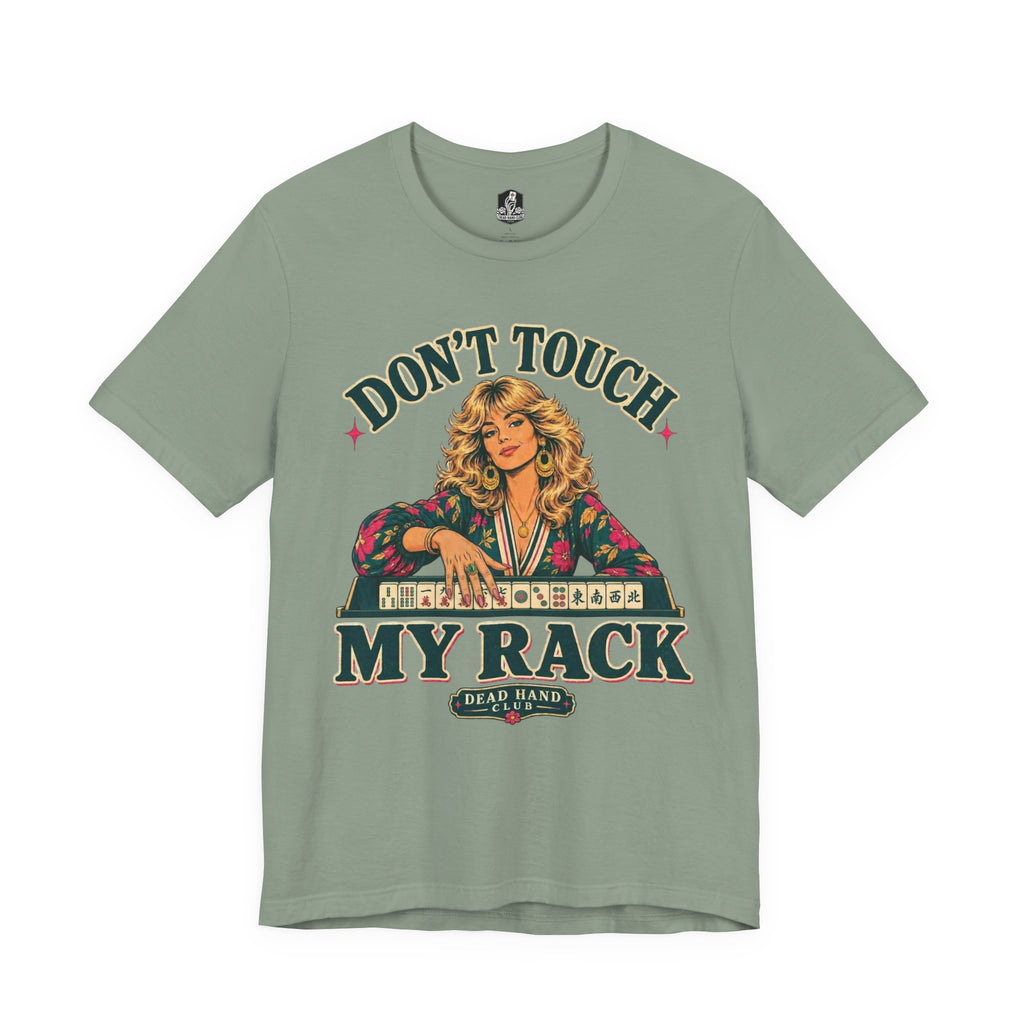 Don’t Touch My Rack Mahjong Shirt - 70s